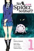 Cover Image for So I'm a Spider, So What?, Vol. 1 (Manga) -- Okina Baba, Paperback