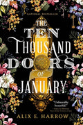 Cover Image for The Ten Thousand Doors of January -- Alix E. Harrow, Paperback