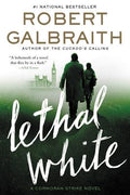 Cover Image for Lethal White -- Robert Galbraith, Paperback