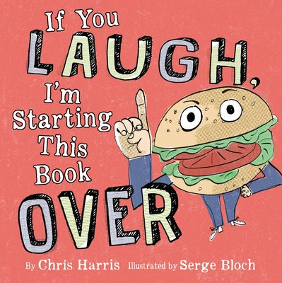 Cover Image for If You Laugh, I'm Starting This Book Over -- Chris Harris, Hardcover