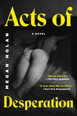 Cover Image for Acts of Desperation -- Megan Nolan, Paperback