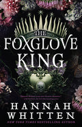 Cover Image for The Foxglove King -- Hannah Whitten, Hardcover