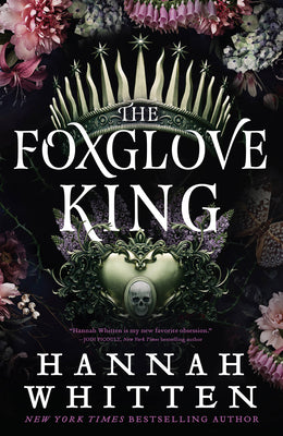 Cover Image for The Foxglove King -- Hannah Whitten, Hardcover