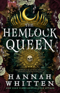 Cover Image for The Hemlock Queen -- Hannah Whitten, Paperback
