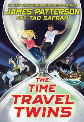 Cover Image for The Time Travel Twins -- James Patterson, Paperback
