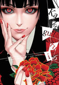 Cover Image for Kakegurui - Compulsive Gambler -, Vol. 6 -- Homura Kawamoto, Paperback