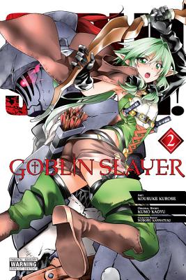Cover Image for Goblin Slayer, Vol. 2 (Manga) -- Kumo Kagyu, Paperback