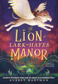 Cover Image for The Lion of Lark-Hayes Manor -- Aubrey Hartman, Paperback
