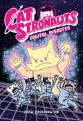 Cover Image for Catstronauts: Digital Disaster -- Drew Brockington, Paperback