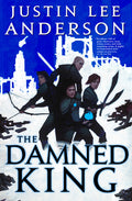 Cover Image for The Damned King -- Justin Lee Anderson, Paperback