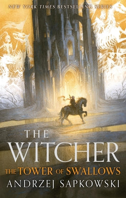 Cover Image for The Tower of Swallows -- Andrzej Sapkowski, Hardcover
