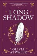 Cover Image for Longshadow -- Olivia Atwater, Paperback