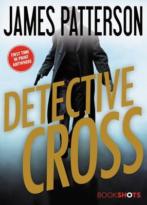 Cover Image for Detective Cross -- James Patterson, Paperback