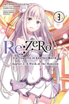 Cover Image for RE: Zero -Starting Life in Another World-, Chapter 2: A Week at the Mansion, Vol. 3 (Manga): Volume 3 -- Tappei Nagatsuki, Paperback