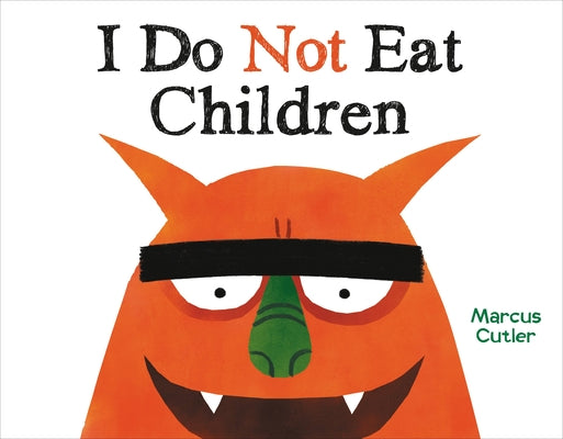 Cover Image for I Do Not Eat Children -- Marcus Cutler, Hardcover