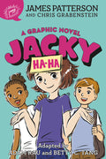 Cover Image for Jacky Ha-Ha: A Graphic Novel -- James Patterson, Paperback