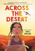 Cover Image for Across the Desert -- Dusti Bowling, Paperback