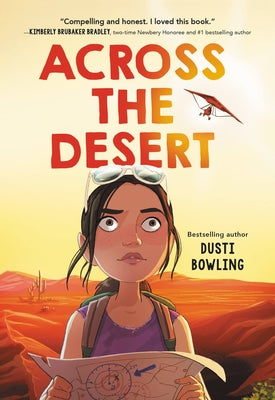 Cover Image for Across the Desert -- Dusti Bowling, Paperback