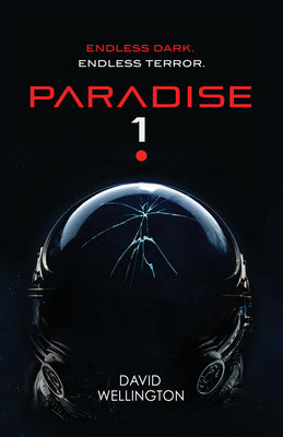 Cover Image for Paradise-1 -- David Wellington, Paperback