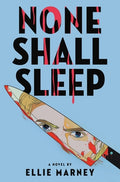 Cover Image for None Shall Sleep -- Ellie Marney, Paperback