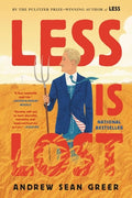 Cover Image for Less Is Lost -- Andrew Sean Greer, Paperback