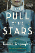 Cover Image for The Pull of the Stars -- Emma Donoghue, Paperback