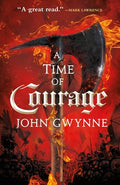 Cover Image for A Time of Courage -- John Gwynne, Paperback