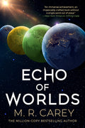 Cover Image for Echo of Worlds -- M. R. Carey, Paperback