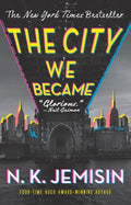 Cover Image for The City We Became -- N. K. Jemisin, Paperback