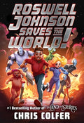 Cover Image for Roswell Johnson Saves the World! -- Chris Colfer, Hardcover