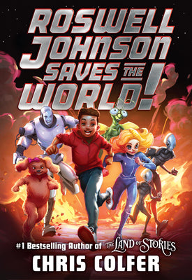 Cover Image for Roswell Johnson Saves the World! -- Chris Colfer, Paperback