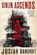 Cover Image for Senlin Ascends -- Josiah Bancroft, Paperback