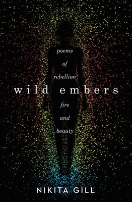 Cover Image for Wild Embers -- Nikita Gill, Paperback