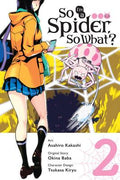 Cover Image for So I'm a Spider, So What?, Vol. 2 (Manga): Volume 2 -- Okina Baba, Paperback