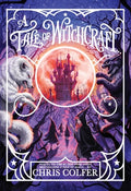 Cover Image for A Tale of Witchcraft... -- Chris Colfer, Paperback