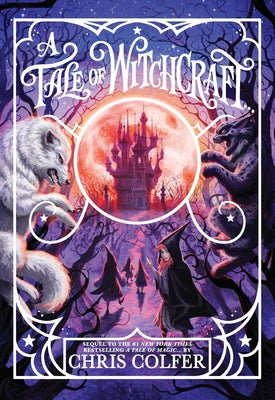 Cover Image for A Tale of Witchcraft... -- Chris Colfer, Hardcover