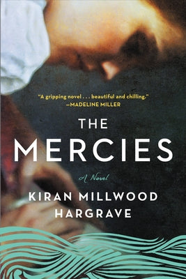 Cover Image for The Mercies -- Kiran Millwood Hargrave, Paperback