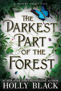 Cover Image for The Darkest Part of the Forest -- Holly Black, Paperback