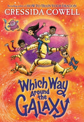 Cover Image for Which Way Around the Galaxy -- Cressida Cowell, Hardcover