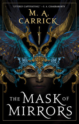 Cover Image for The Mask of Mirrors -- M. A. Carrick, Paperback