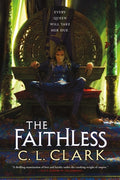 Cover Image for The Faithless -- C. L. Clark, Paperback