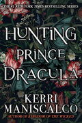 Cover Image for Hunting Prince Dracula -- Kerri Maniscalco, Paperback