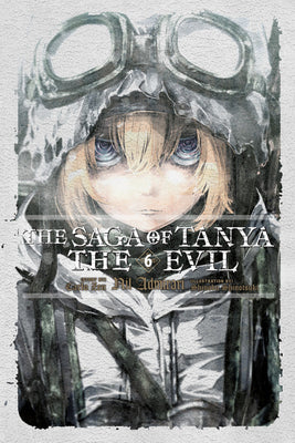Cover Image for The Saga of Tanya the Evil, Vol. 6 (Light Novel): Nil Admirari -- Carlo Zen, Paperback
