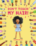 Cover Image for Don't Touch My Hair! -- Sharee Miller, Paperback
