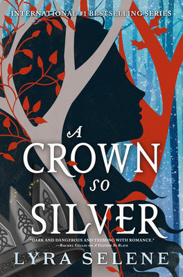 Cover Image for A Crown So Silver -- Lyra Selene, Paperback