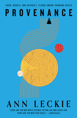 Cover Image for Provenance -- Ann Leckie, Paperback