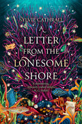 Cover Image for A Letter from the Lonesome Shore -- Sylvie Cathrall, Paperback