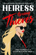 Cover Image for Heiress Among Thieves -- Emily Wibberley, Hardcover