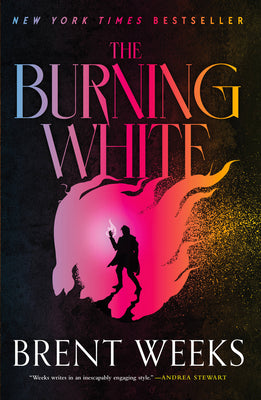 Cover Image for The Burning White -- Brent Weeks, Paperback