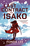 Cover Image for The Last Contract of Isako -- Fonda Lee, Paperback